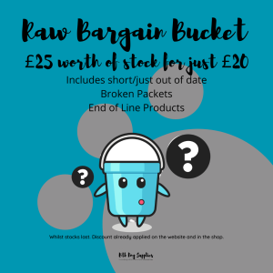 Raw Bargain Bucket Worth over £25